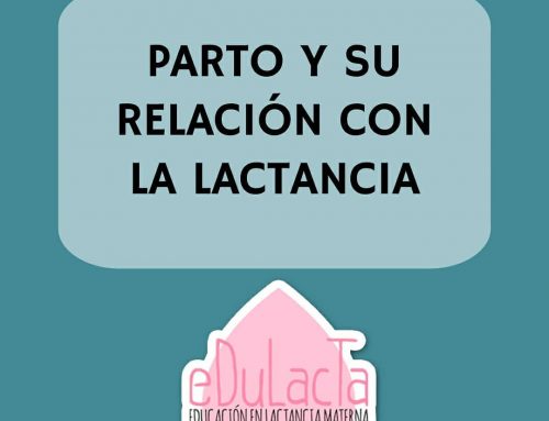 El parto y su relación con la lactancia.